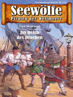 cover image of Seewölfe--Piraten der Weltmeere 112